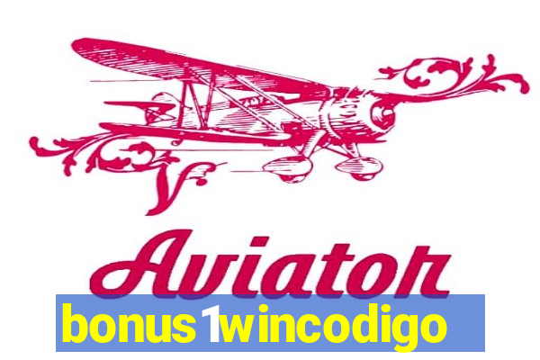 bonus1wincodigo