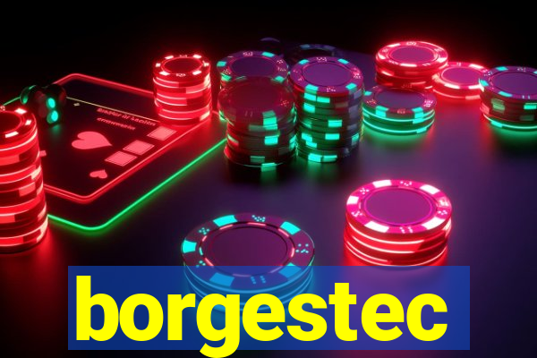 borgestec