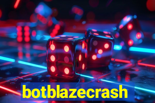 botblazecrash