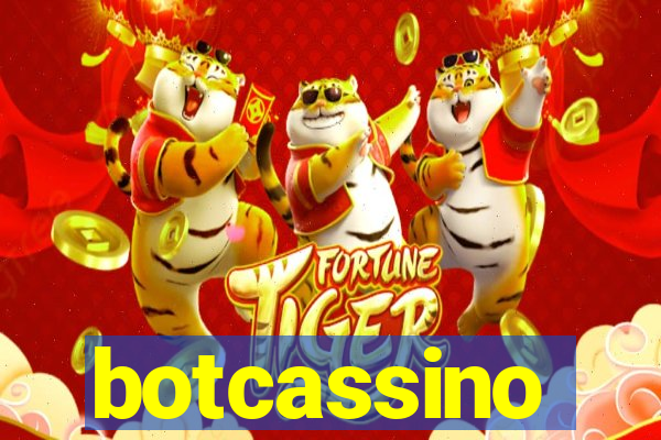 botcassino