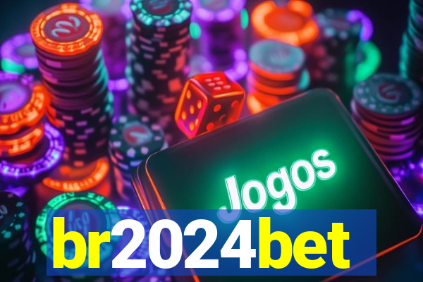 br2024bet