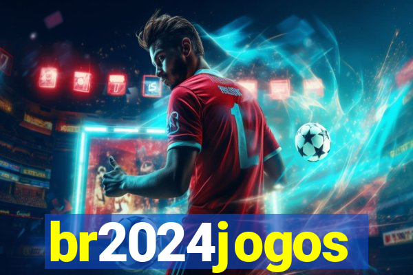 br2024jogos