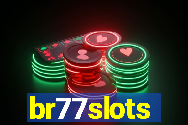 br77slots