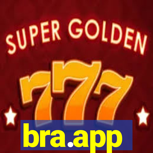 bra.app