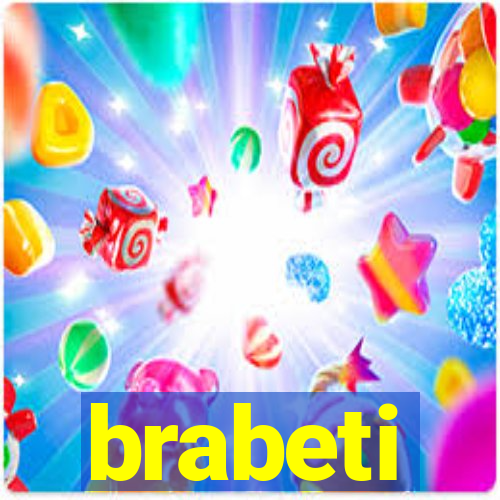 brabeti