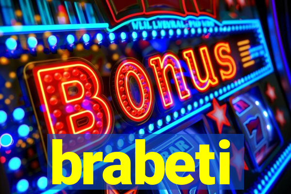 brabeti