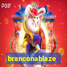 branconablaze