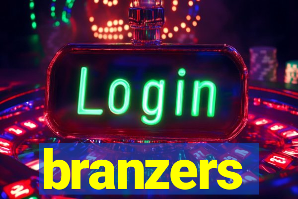 branzers