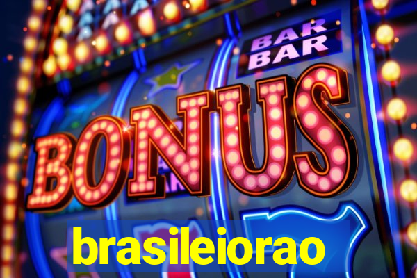 brasileiorao