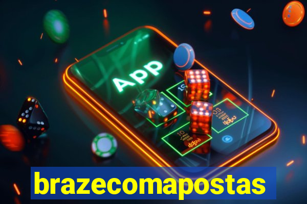 brazecomapostas