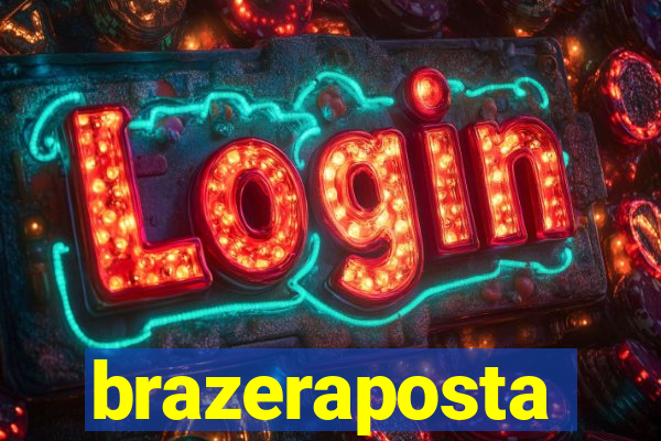 brazeraposta