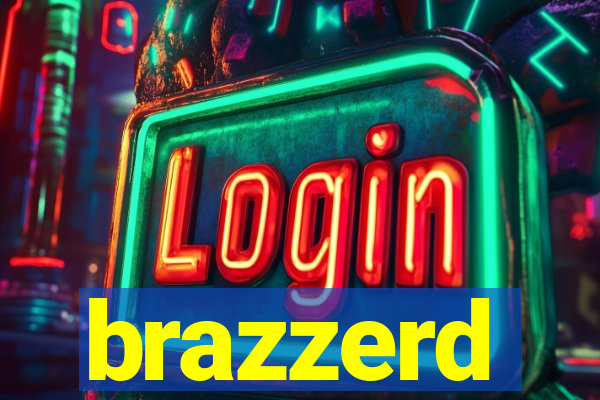 brazzerd