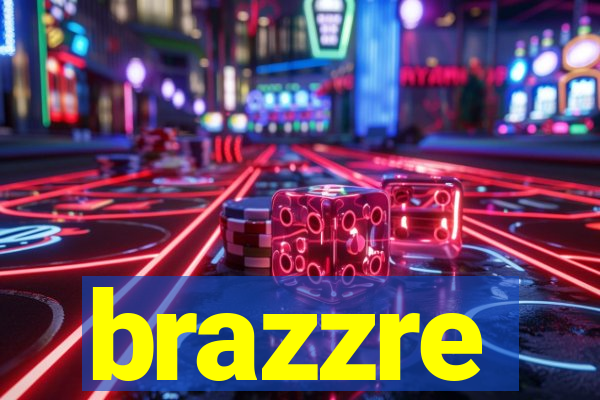 brazzre