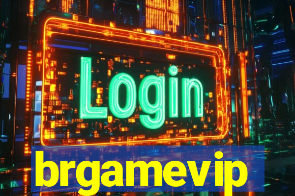 brgamevip