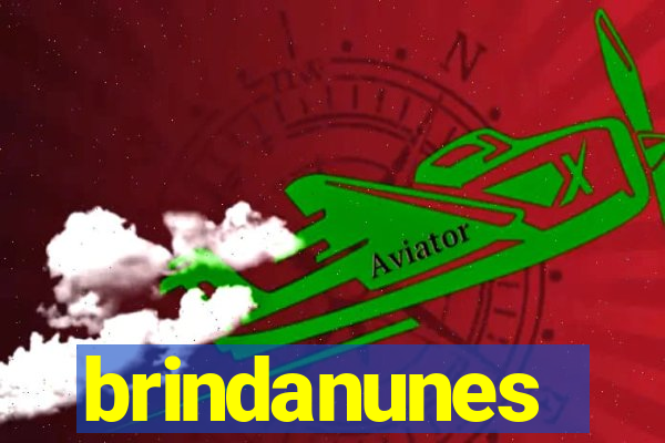 brindanunes