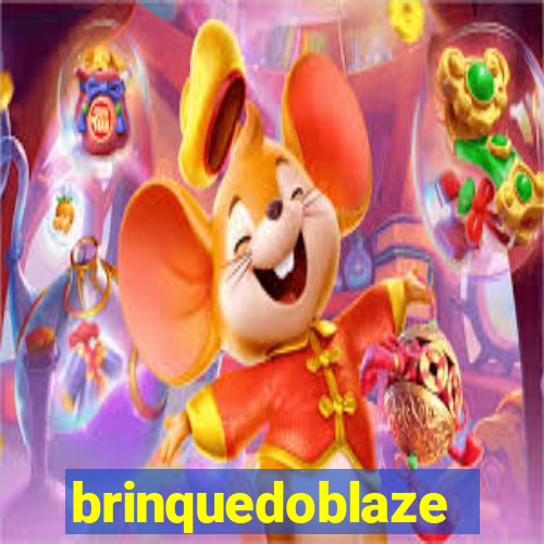 brinquedoblaze