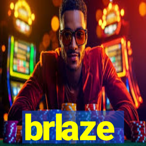 brlaze