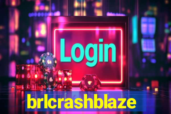 brlcrashblaze