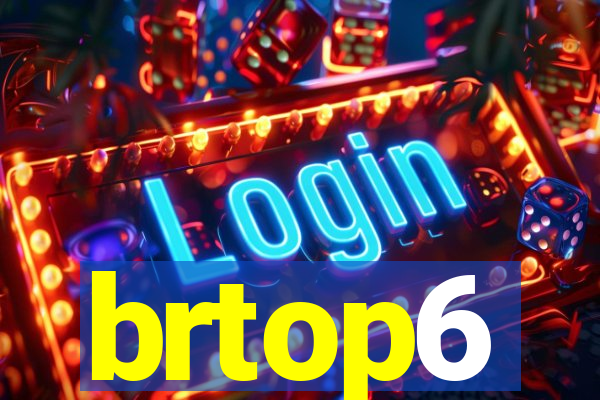 brtop6