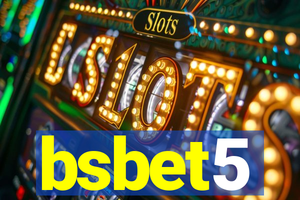 bsbet5