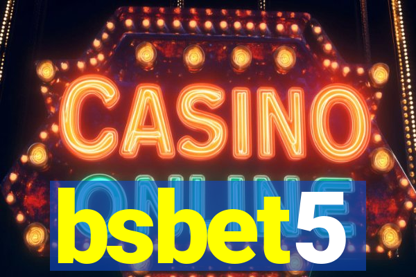 bsbet5