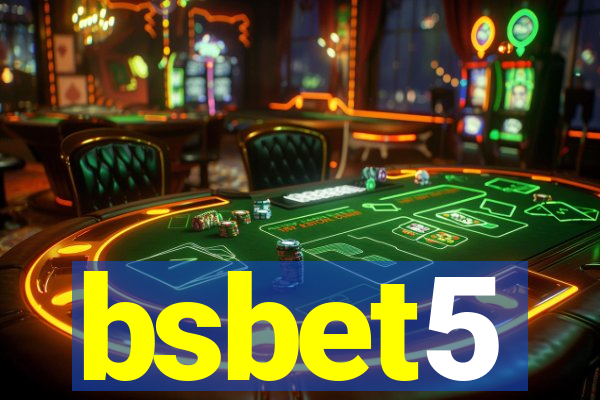 bsbet5