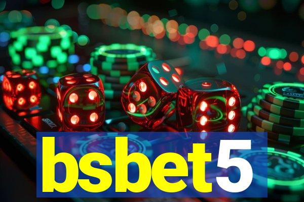 bsbet5