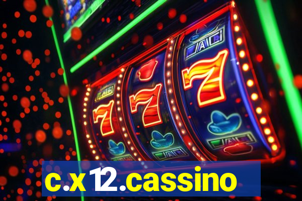 c.x12.cassino