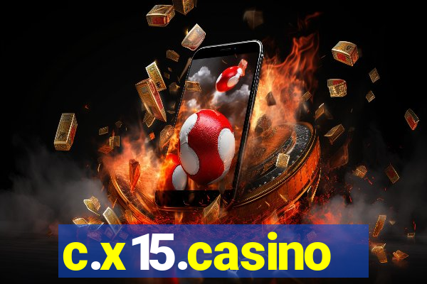 c.x15.casino