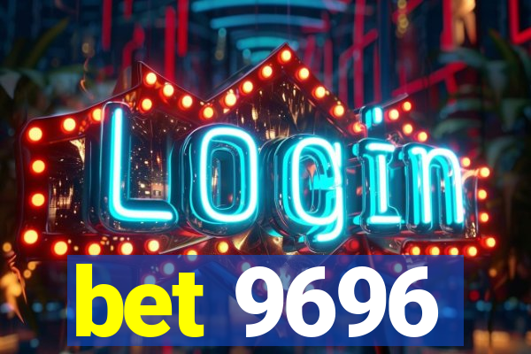 bet 9696