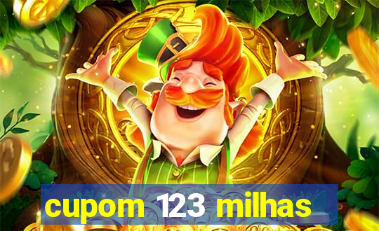 cupom 123 milhas