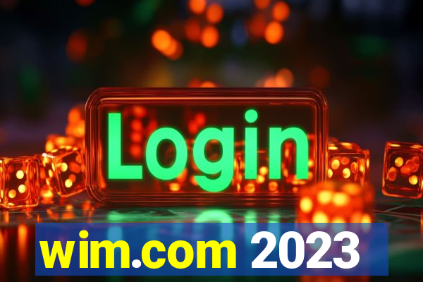 wim.com 2023