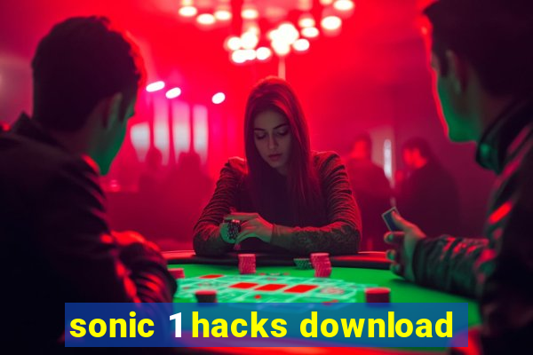 sonic 1 hacks download