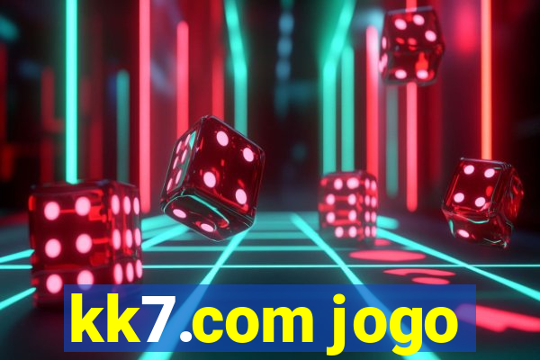 kk7.com jogo