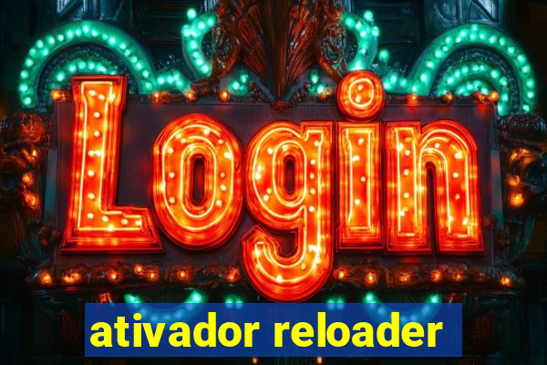 ativador reloader