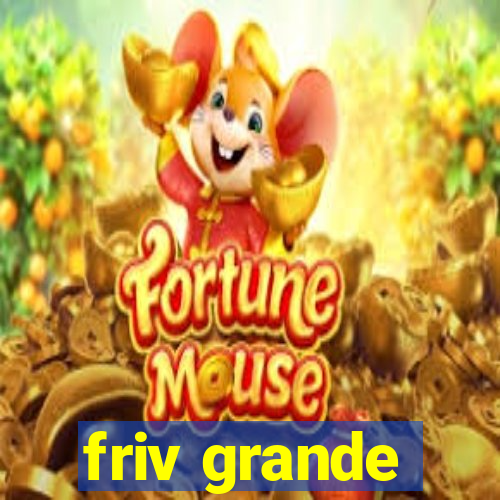 friv grande