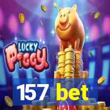 157 bet