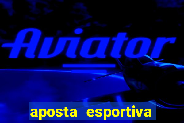 aposta esportiva deposito minimo 1 real