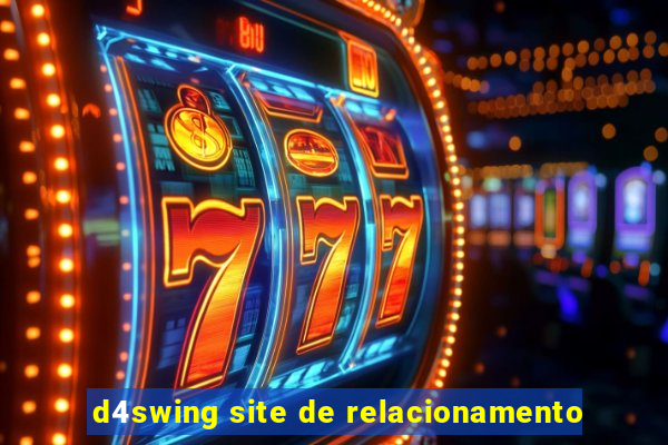 d4swing site de relacionamento