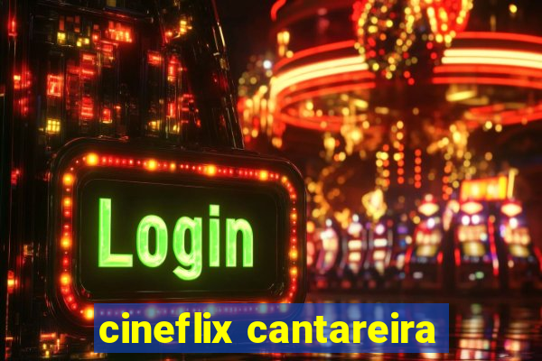 cineflix cantareira