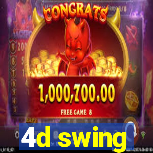 4d swing