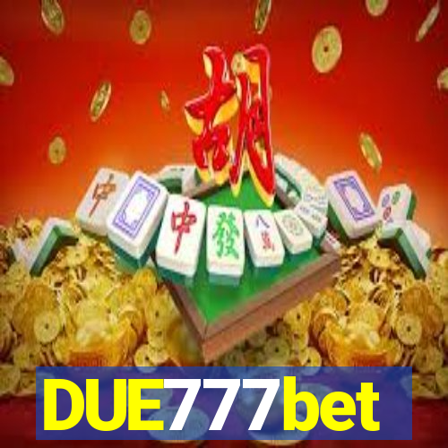 DUE777bet