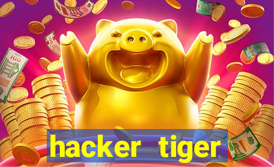 hacker tiger fortune download