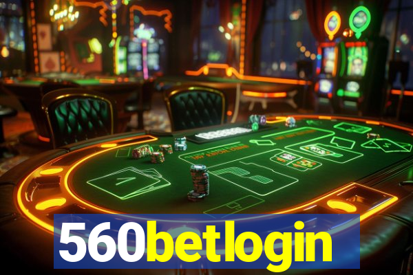 560betlogin