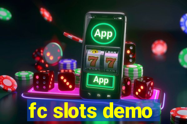 fc slots demo