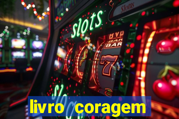 livro coragem desbravadores pdf