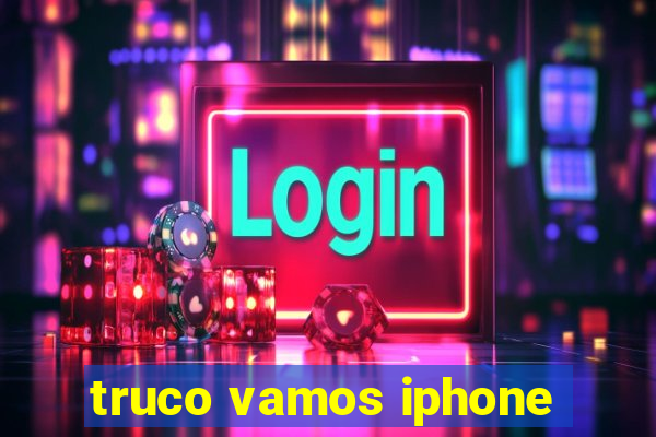 truco vamos iphone