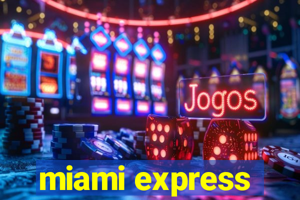 miami express