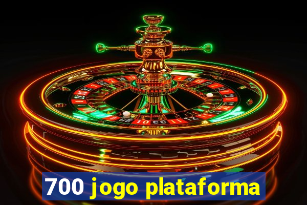 700 jogo plataforma