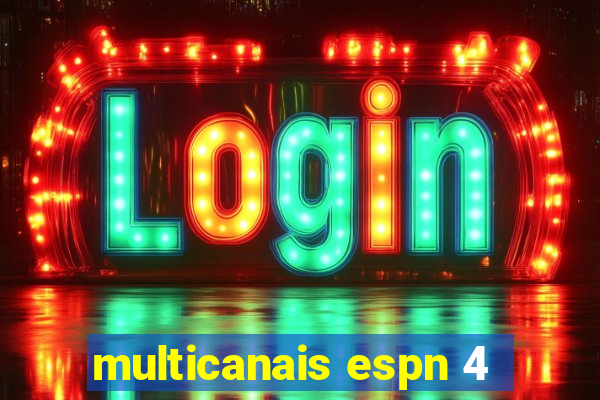 multicanais espn 4